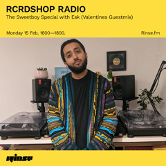 RCRDSHOP RADIO: The Sweetboy Special with Esk (Valentines Guestmix) - 15 February 2021