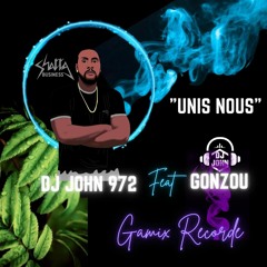 Gonzou feat Dj John 972 - Unis Nous #bouyon #viral
