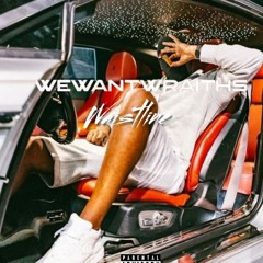Wewantwraiths - Waistline (Unreleased) new song 2022🔥⛽