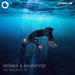 Monika & Akuratyde - Moment ft. Laura Hunter