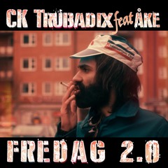Fredag 2.0 (feat. Åke)
