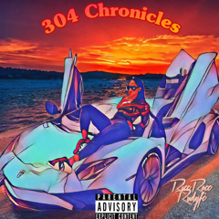 304 Chronicles -RiccRocc x Rudyfc