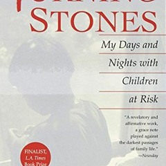 Read PDF 🖋️ Turning Stones: My Days and Nights with Children at Risk A Caseworker's