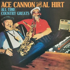 Stream Ace Cannon | Listen to All-Time Country Greats playlist online for  free on SoundCloud