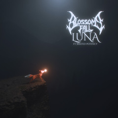 Luna (feat. Wasted Potency)