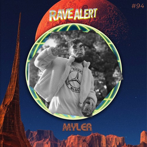 RaveCast94 - Myler