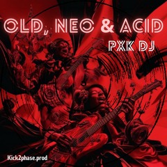 Old, Neo & Acid (Original mix)