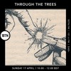 Through The Tree's with Ty - 17.04.2022 DJ mix artwork - Electronic music tracklist cover image