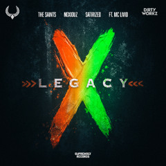The Saints & Noxiouz & Satirized - Legacy