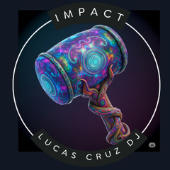 IMPACT - Lucas Cruz