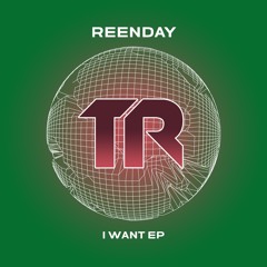 Reenday - I Want EP