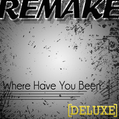 Where Have You Been (Rihanna Remake) [Karaoke]