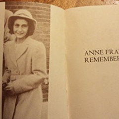 Access PDF 📂 Anne Frank Remembered: The Story of the Woman Who Helped to Hide the Fr