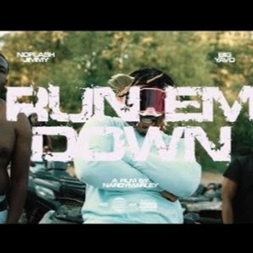 NoFlash Jimmy  Run Em Down Feat Big Yavo