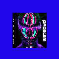 Problem Ft. Jay $way