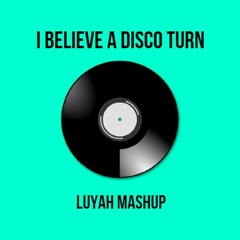 Arkins & Fatrik & Benassi Bros - I Believe A Disco Turn(LuyaH Mashup)