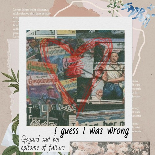 i guess I was wrong ft. epitome of failure prod by saint mike