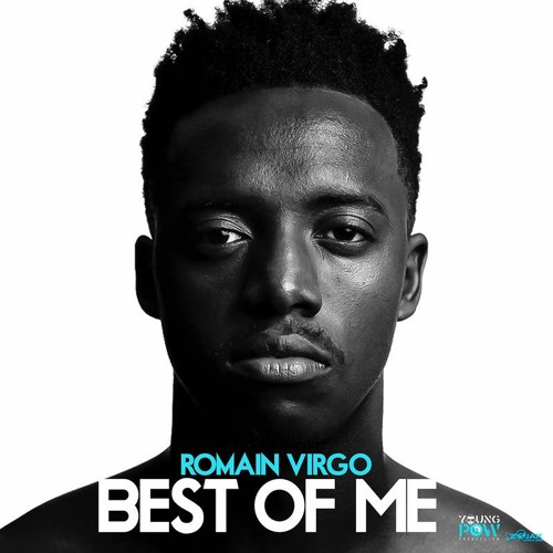 Romain Virgo - Best Of Me