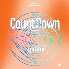 CountDown 2022 • #18 • goldie