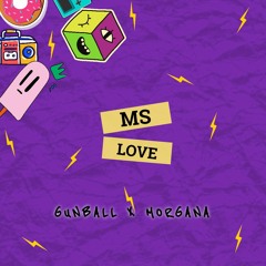 Ms. Love (Gunball X Morgana edit)