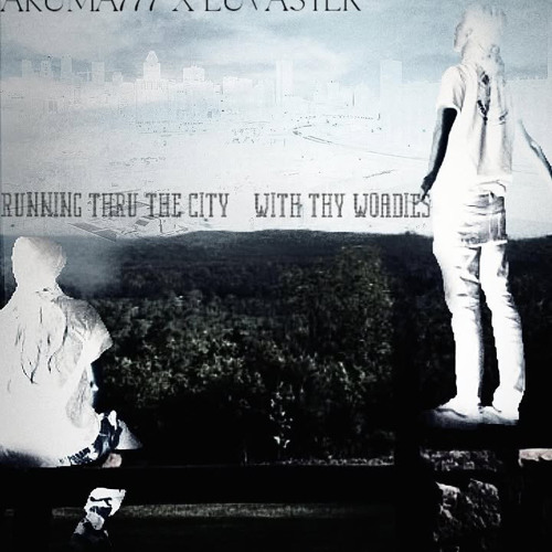 Running Through The City, With Thy Woadies
