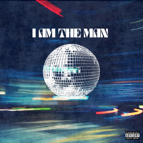 I AM THE MAN