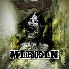 MiRoSiN - No Weakness