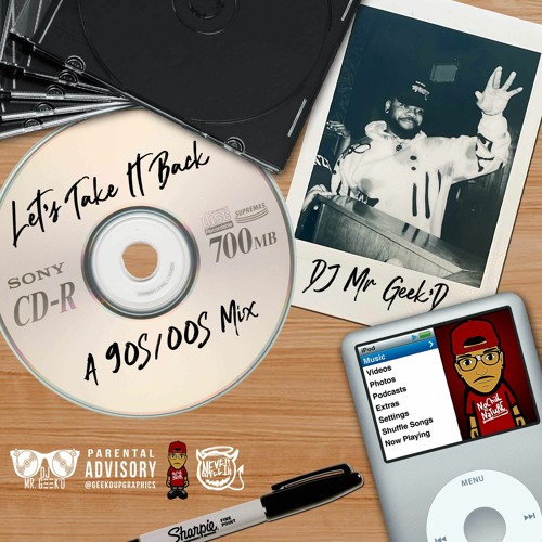 Let's Take It Back: A 90s/00s Mix