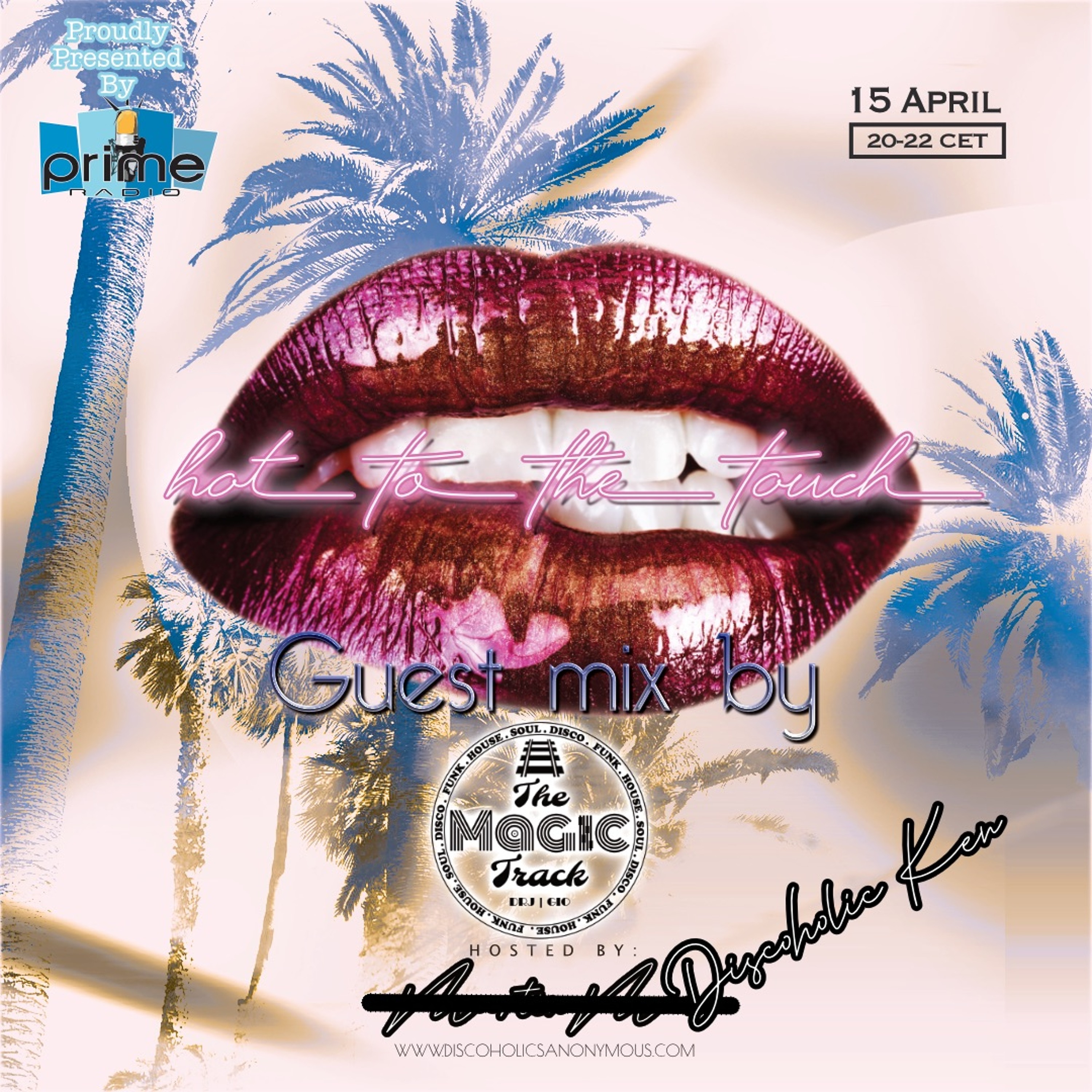 Discoholics Anonymous presents Hot To The Touch
