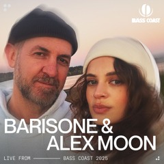 Barisone B2B Alex Moon Live at Bass Coast 2025