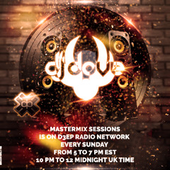 DJ Dove Mastermix Sessions #290 on D3EP Radio Network 08/31/2025