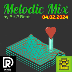 The Melodic House Show with Bit 2 Beat - 04 Feb 2024 (Free Download)
