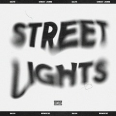 Street Lights (prod. by DJ Kronic Beats, Blazerfxme & Timpani Beatz)