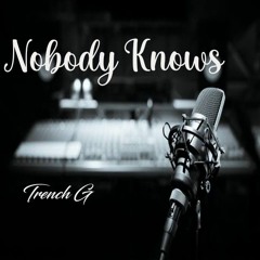 Nobody Knows