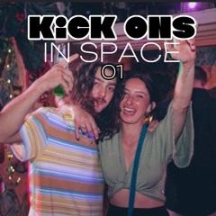 Kick Ons In Space