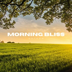 Morning Bliss [Free Download]
