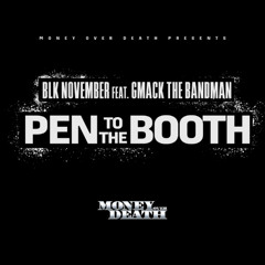 Pen To The Booth feat. Gmack The Bandman (Clean Version)