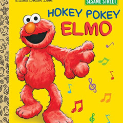 Get EBOOK 💖 Hokey Pokey Elmo (Sesame Street) (Little Golden Book) by  Abigail Tabby