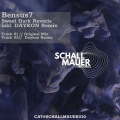 PREMIERE: Bensus7 - Sweet Dark Reverie (Original Mix) [Schallmauer Records]