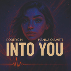 Into you (feat. Hanna Ojamets)