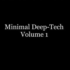 Minimal Deep - Tech Volume 1