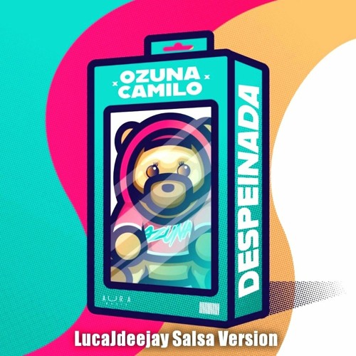 Ozuna ft. Camilo - Despeinada (LucaJdeejay Salsa Version)