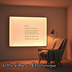 Lettre d'Amour Électronique.wav