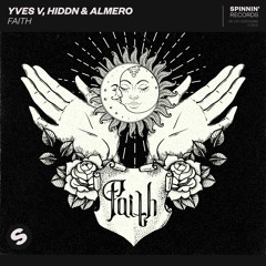 Yves V, HIDDN & Almero - Faith