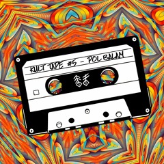 Kult Tape #5 - Pol Balam