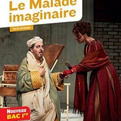 [Télécharger en format epub] Le Malade imaginaire (oeuvre au programme Bac 2024, 1re générale &