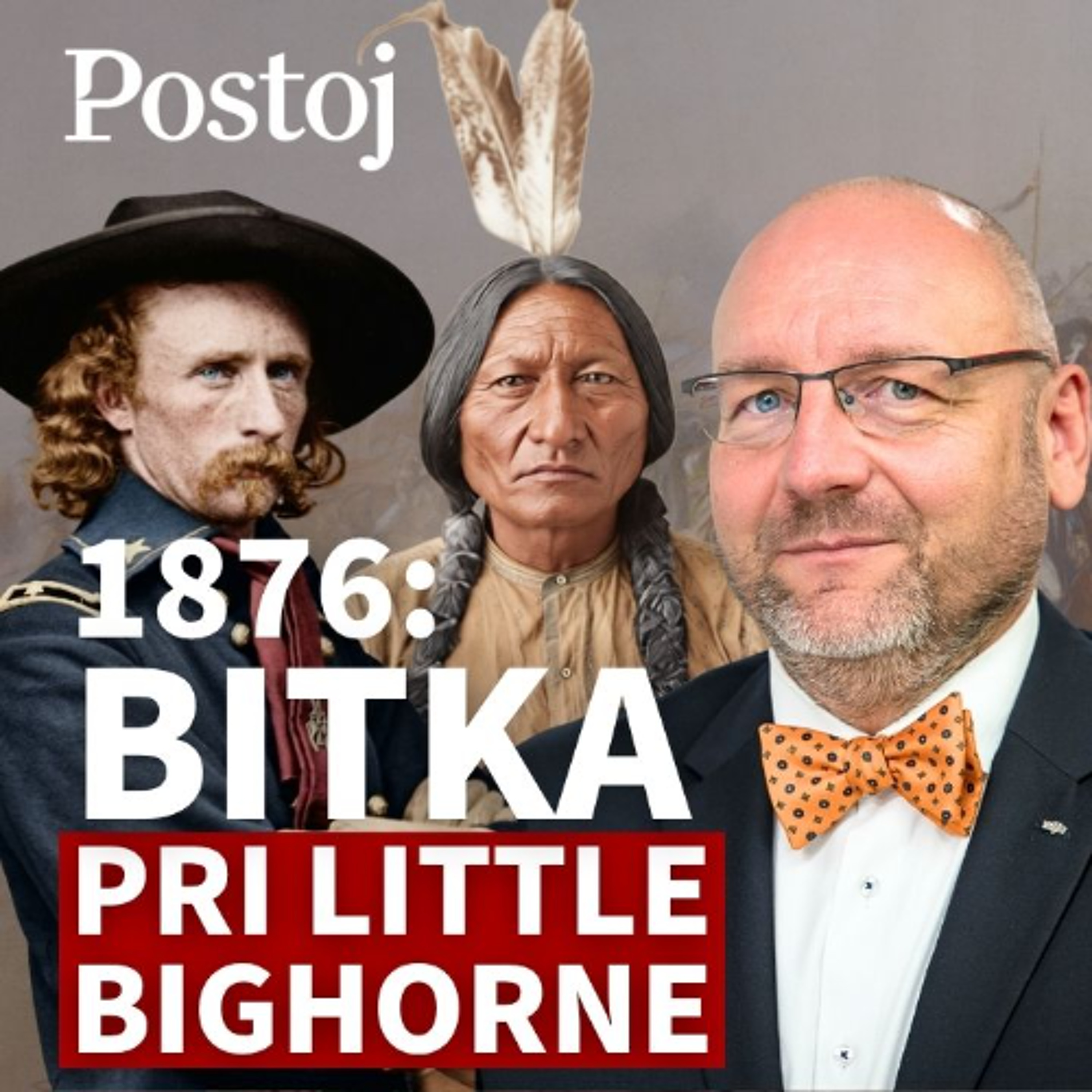 Andrej Žiarovský: Ako Sediaci býk a Splašený kôň porazili Custerovu 7. kavalériu