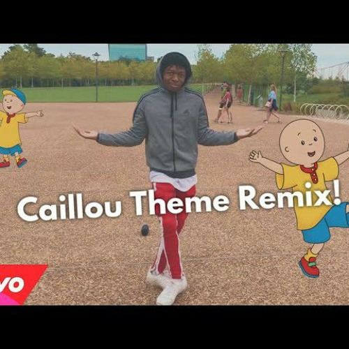 Caillou theme song remix bad words Caillou theme song remix bad words