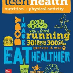 VIEW EPUB 📮 Teen Health, Nutrition and Physical Activity by  McGraw Hill EPUB KINDLE