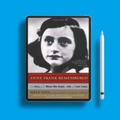 Anne Frank Remembered by Miep Gies. No Cost [PDF]
